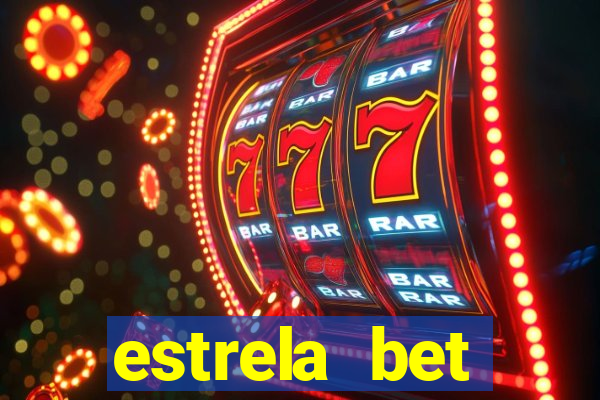 estrela bet horarios pagantes